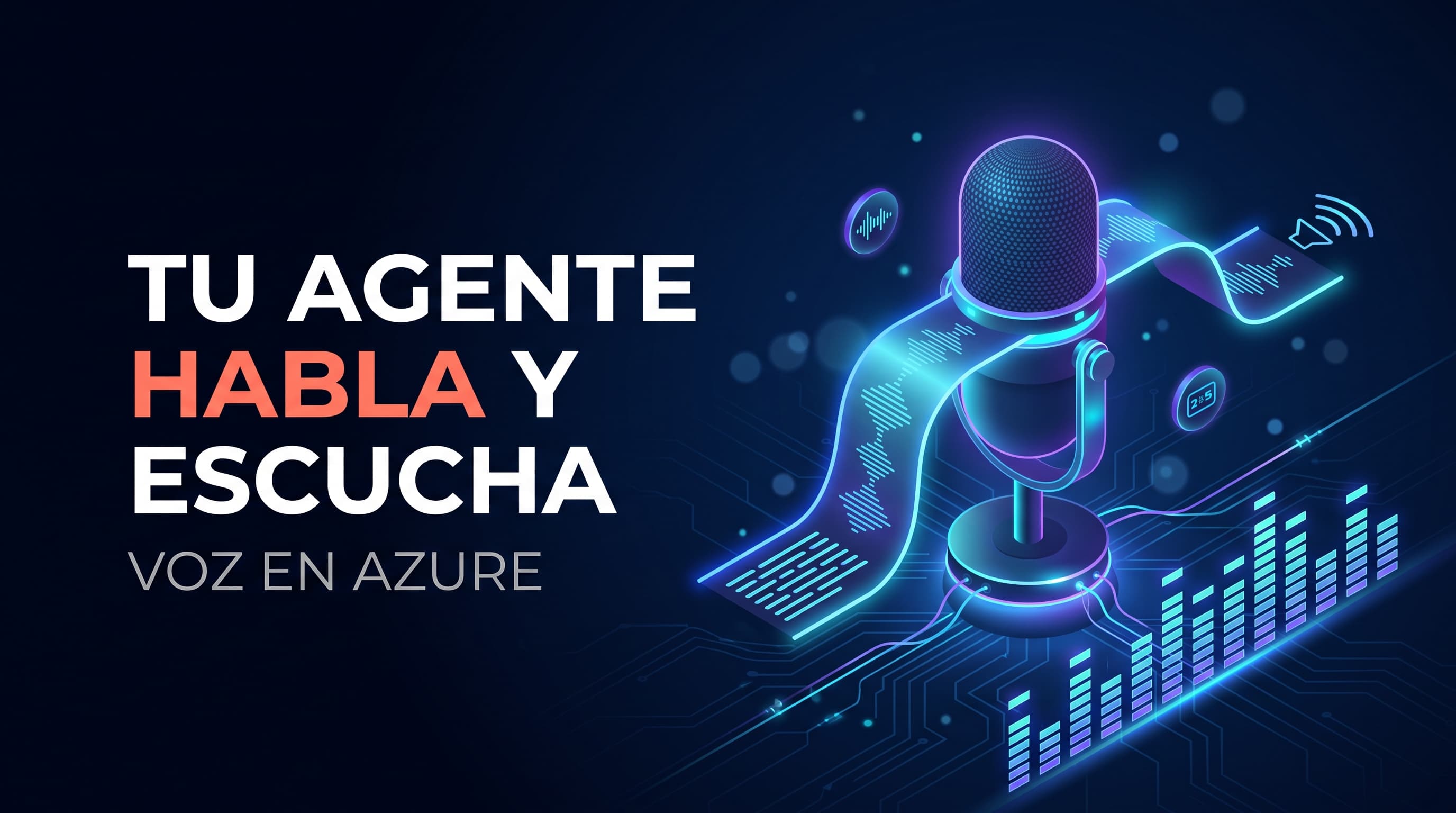 Voz en Azure: de transcribir a conversar